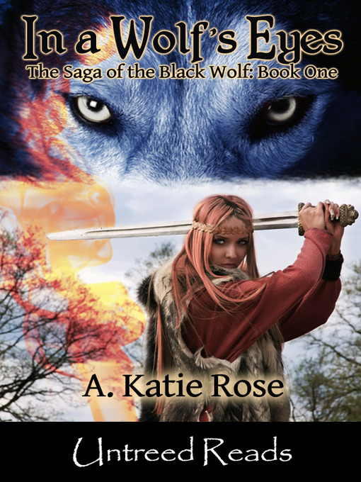 Title details for In a Wolf's Eyes by A. Katie Rose - Available